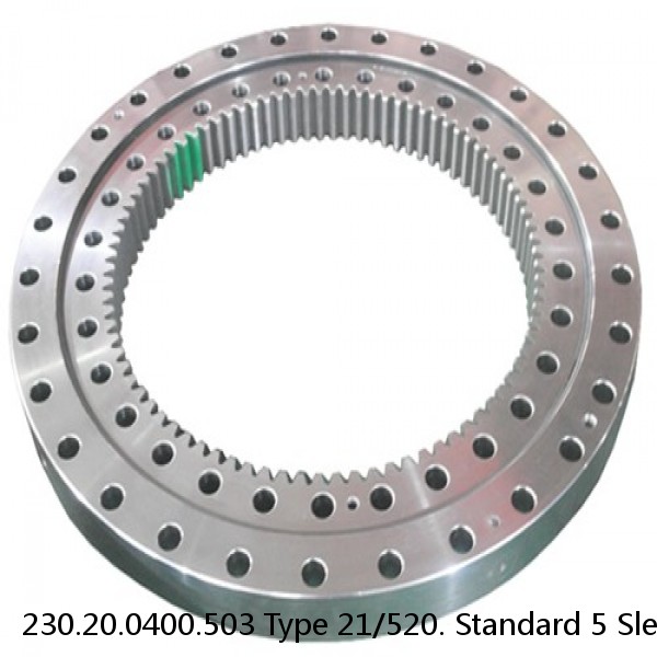 230.20.0400.503 Type 21/520. Standard 5 Slewing Ring Bearings