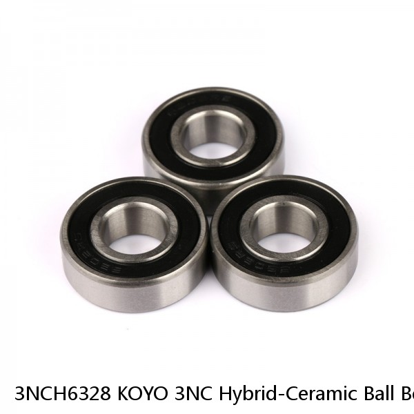 3NCH6328 KOYO 3NC Hybrid-Ceramic Ball Bearing