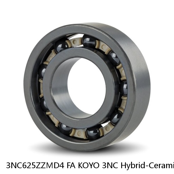 3NC625ZZMD4 FA KOYO 3NC Hybrid-Ceramic Ball Bearing